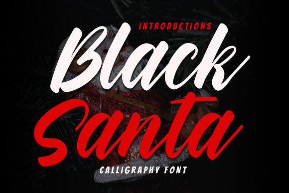 Black Santa: A Stylish Script Font for Scroll-Stopping Digital Campaigns