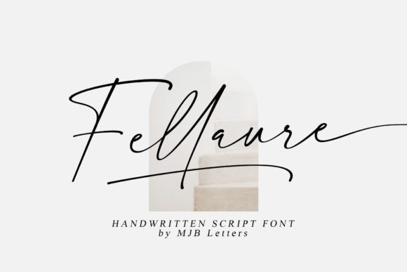 Fellaure: A Handwritten Font That Elevates Modern Marketing Design