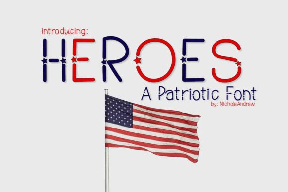 Heroes Font: A Patriotic Typeface with Personality for Branding Projects