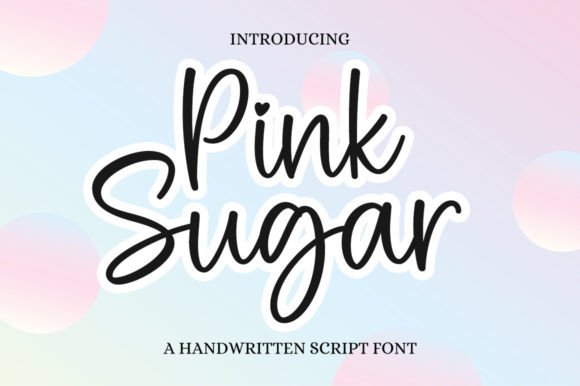 Pink Sugar: A Refined Script Font for Elegant Branding