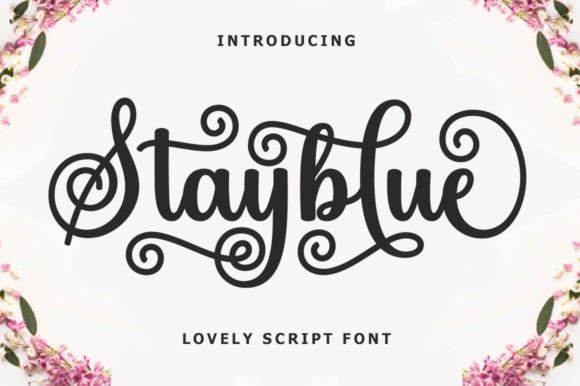 Stayblue: A Sweet Calligraphy Typeface That Elevates Brand Identity